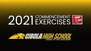 Cibola High School Graduation - 2021