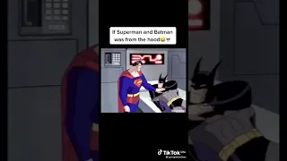 if Superman and Batman were from the hood😎