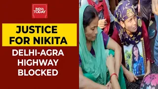 Nikita Tomar Murder Case: Delhi-Agra Highway Blocked As Protesters Demand Death Penalty For Accused