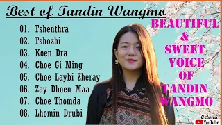 Best Of Tandin Wangmo | Bhutanese Songs | Musical Bhutan