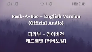 Peek A Boo (피카부) [English Ver. Official Audio] - Red Velvet (레드벨벳) - Emily Dimes 영어버전