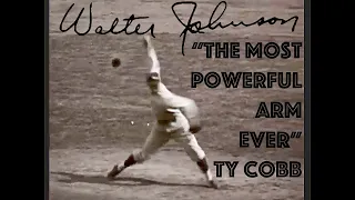 Walter Johnson Pitching Mechanics & Game Highlights BEST QUALITY