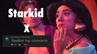 Starkid videos but i added random top comments