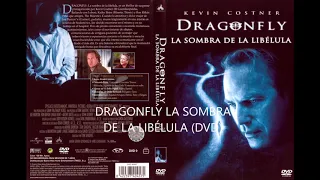 DRAGONFLY LA SOMBRA DE LA LIBÉLULA DVD