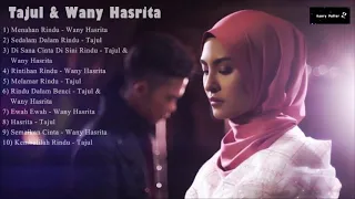 Koleksi Album - Tajul & Wany Hasrita (Album Penuh)