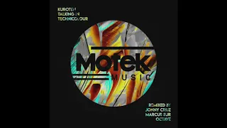 CC PREMIERES: Kuroten - Talking In Technicolour (Marcus Sur Remix) [Motek]