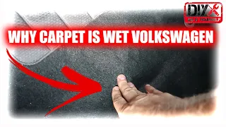 🔴 WHY FLOOR CARPET IS WET ON PASSENGER OR DRIVER SIDE  FLOOR MAT WET and SMELLS WET!? VOLKSWAGEN!