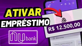 Como Ativar o Empréstimo Nubank - Passo a Passo para Aparecer a Opção de Pegar Empréstimo Nubank