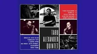 Sweet Talkin' performed by the Taru Alexander Quintet, 2/11/18