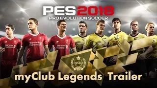 PES 2018 Legends Trailer