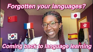 How To Relearn a Language After Taking a Break