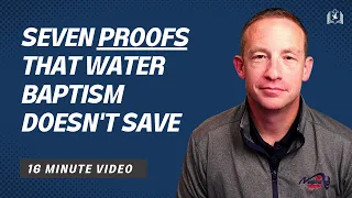 Undeniable PROOF that water baptism does not save you!