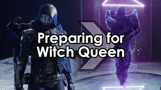 Destiny 2: How to Prepare for The Witch Queen (Yes, Already)