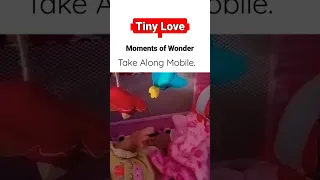 Tiny Love Meadow Days Take Along Mobile, Baby Story #Shorts #tinylove #fisherprice