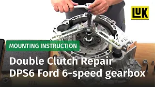 Replacement of the dry double clutch on the 6-speed gearbox DPS6, Ford