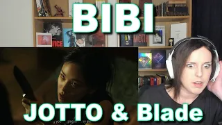 BIBI(비비) JOTTO & Blade MV Reaction, She's always fierce!!