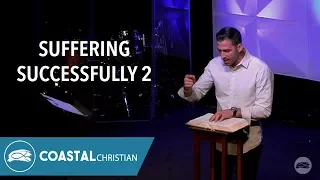 Suffering Successfully 2 | Matthew Maher