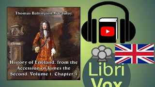 The History of England, from the Accession of James II - (V 1, Ch 04) by Thomas Babington MACAULAY