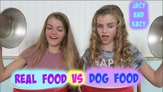 Real Food vs Dog Food Challenge ~ Jacy and Kacy