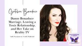 Gretchen Bonaduce: Danny Bonaduce Marriage, Leaving a Toxic Relationship, and Her Take on Reality TV