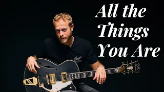 All the things you are Guitar Lesson | Easy jazz song