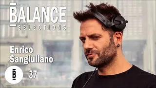 Enrico Sangiuliano @ Balance Selections