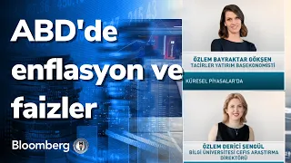 ABD'de enflasyon ve faizler - Küresel Piyasalar | 07.09.2021