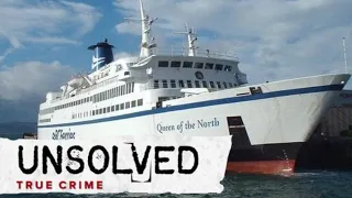 The mysterious sinking of the Queen of the North | OC Unsolved S2E1