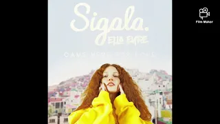 Jess Glynne & Sigala, Ella Eyre - "Don't Be So Hard On Yourself" / "Came Here for Love" (mashup)