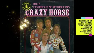 TOP TRADUÇÃO - CRAZY HORSE  - ET SURTOUT NE M'OUBLIE PAS  - E SOBRETUDO NÃO ME ESQUEÇA