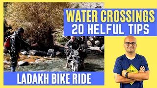 Q82. How to tackle water-crossings on Ladakh Bike Trip / Spiti Valley Bike Trip? [20 Important Tips]