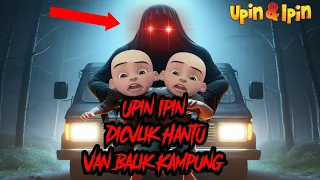 Upin Ipin Takut Ada Penampakan Mobil Van Balik Kampung EPS 1