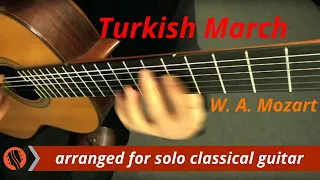 W. A. Mozart - Rondo alla Turca (Turkish March), solo classical guitar