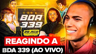 REAGINDO A BDA 339 -  (Batalha da Aldeia)  - AO VIVO