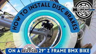 How To Install Disc Brakes On A Hutch 29" Z Frame BMX Bike