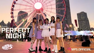 [KPOP IN PUBLIC | ONE TAKE]LE SSERAFIM (르세라핌)'Perfect Night' dance cover MP5.Official from Hong Kong