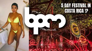 BPM COSTA RICA 5 DAY FESTIVAL VLOG *IDK HOW I SURVIVED*