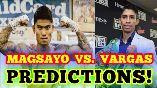 MAGSAYO vs. VARGAS! PREDICTIONS!
