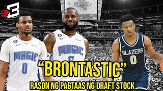 Ang Dahilan ng PAGTAAS ng Draft Stock ni Bronny James