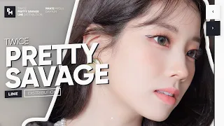 How Would TWICE Sing BLACKPINK - Pretty Savage (Line Distribution)