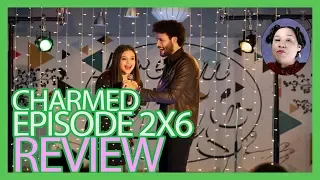 Charmed Season 2X6 Review |Sparks Are Flying EVERYWHERE!|