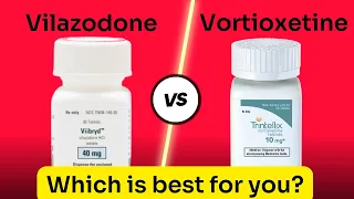 Vilazodone vs Vortioxetine: A Comparative Review