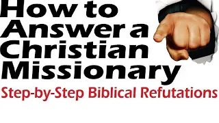 ANSWERING CHRISTIAN MISSIONARIES like One for Israel: Step-by-step Biblical Refutations - Rab Skobac