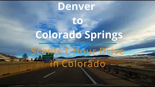 4k/60 Colorado Scenic Drive from Denver to Colorado Springs  - 1 Hour