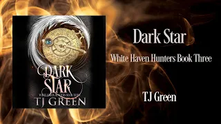 Dark Star, White Haven Hunters Book 3, Full Audiobook