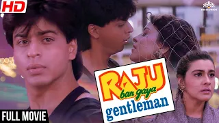 Raju Bangaya Gentleman (1992) Full Hindi Movie | Shahrukh Khan, Juhi Chawla, Nana Patekar