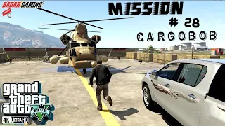 ● Grand Theft Auto V - Mission #28 - Cargobob, recorded in high definition.HD in BADAR GAMING