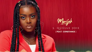 Morijah - Quelle Joie (Audio Officiel) ft. Constance Aman