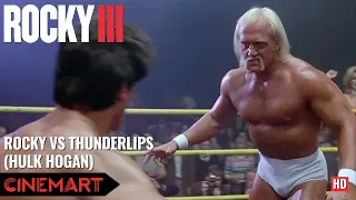 ROCKY III (1982) | Rocky vs Thunderlips | Rocky vs Hulk Hogan scene HD