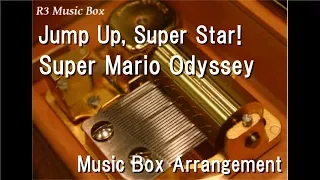 Jump Up, Super Star!/Super Mario Odyssey [Music Box]